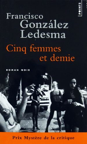 [Ricardo Méndez 07] • Cinq Femmes Et Demie